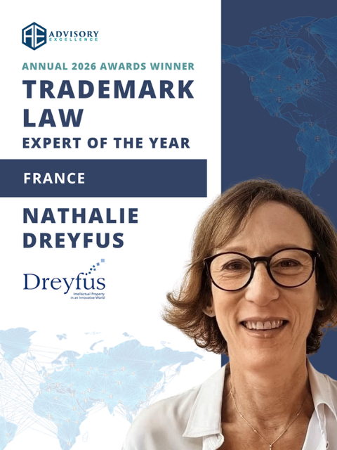 Nathalie Dreyfus, “Trademark Law Expert of the Year” for France at the Advisory Excellence Awards 2026.