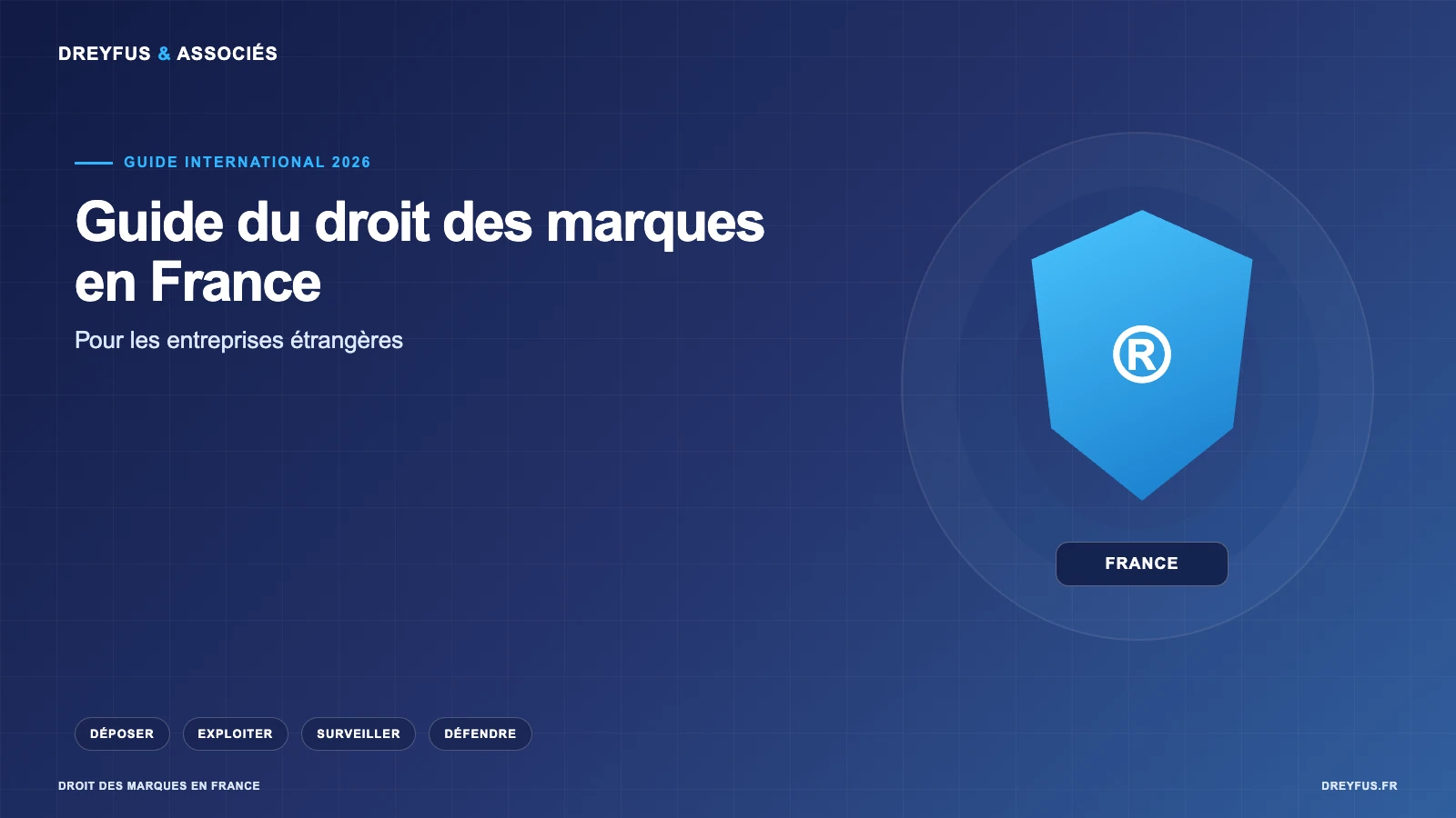 Guide Dreyfus du droit des marques en France pour les entreprises étrangères